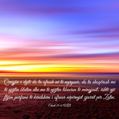 Picture 03 - Eksodi 29:41 ALB - Qengjin e dytë do ta ofrosh në të ngrysur; do - Bible Verse Picture