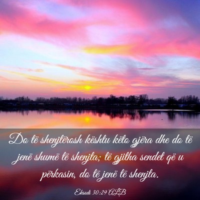 Picture 03 - Eksodi 30:29 ALB - Do të shenjtërosh kështu këto gjëra dhe do - Bible Verse Picture