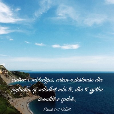 Picture 03 - Eksodi 31:7 ALB - çadrën e mbledhjes, arkën e dëshmisë dhe - Bible Verse Picture