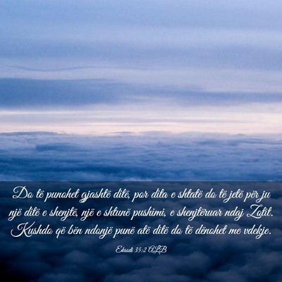 Picture 03 - Eksodi 35:2 ALB - Do të punohet gjashtë ditë, por dita e shtatë - Bible Verse Picture