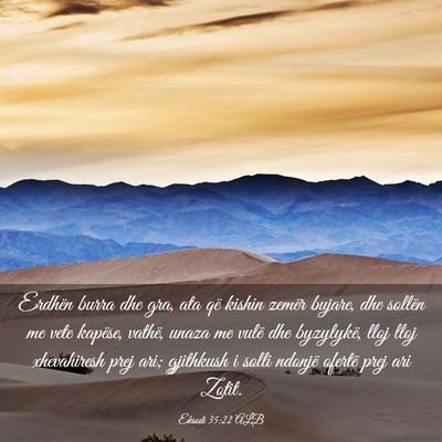 Picture 03 - Eksodi 35:22 ALB - Erdhën burra dhe gra, ata që kishin zemër - Bible Verse Picture