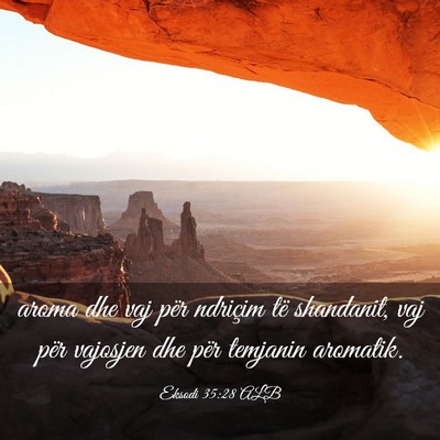 Picture 03 - Eksodi 35:28 ALB - aroma dhe vaj për ndriçim të shandanit, vaj - Bible Verse Picture