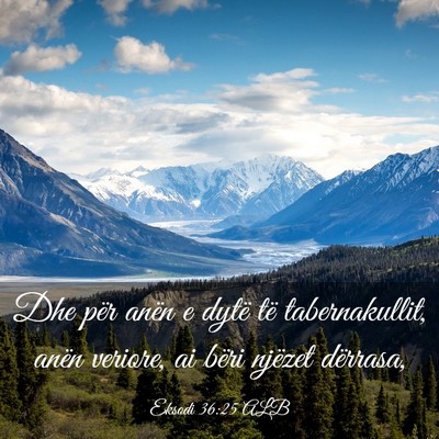 Picture 03 - Eksodi 36:25 ALB - Dhe për anën e dytë të tabernakullit, anën - Bible Verse Picture