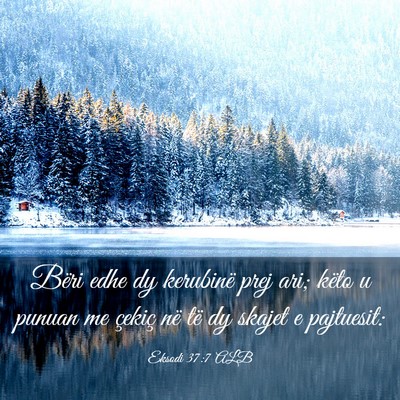 Picture 03 - Eksodi 37:7 ALB - Bëri edhe dy kerubinë prej ari; këto u punuan - Bible Verse Picture