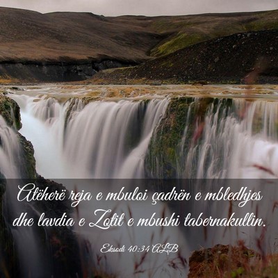 Picture 03 - Eksodi 40:34 ALB - Atëherë reja e mbuloi çadrën e mbledhjes dhe - Bible Verse Picture