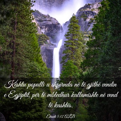 Picture 03 - Eksodi 5:12 ALB - Kështu populli u shpërnda në të gjithë - Bible Verse Picture