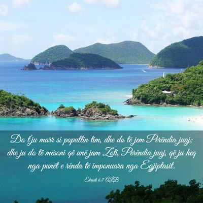 Picture 03 - Eksodi 6:7 ALB - Do t’ju marr si popullin tim, dhe do të jem - Bible Verse Picture