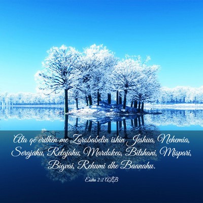 Picture 03 - Esdra 2:2 ALB - Ata që erdhën me Zorobabelin ishin Jeshua, - Bible Verse Picture