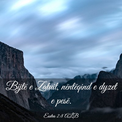 Picture 03 - Esdra 2:8 ALB - Bijtë e Zatuit, nëntëqind e dyzet e - Bible Verse Picture