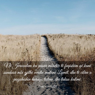 Picture 03 - Esdra 4:20 ALB - Në Jeruzalem ka pasur mbretër të fuqishëm që - Bible Verse Picture