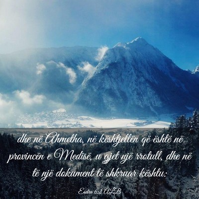 Picture 03 - Esdra 6:2 ALB - dhe në Ahmetha, në kështjellën që është - Bible Verse Picture