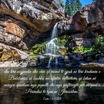 Picture 03 - Esdra 7:16 ALB - dhe tërë argjendin dhe arin që mund të gjesh - Bible Verse Picture