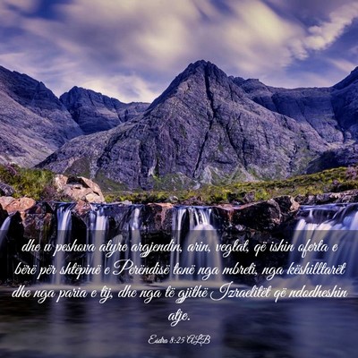 Picture 03 - Esdra 8:25 ALB - dhe u peshova atyre argjendin, arin, veglat, që - Bible Verse Picture