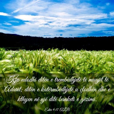 Picture 03 - Ester 9:17 ALB - Kjo ndodhi ditën e trembëdhjetë të muajit të - Bible Verse Picture