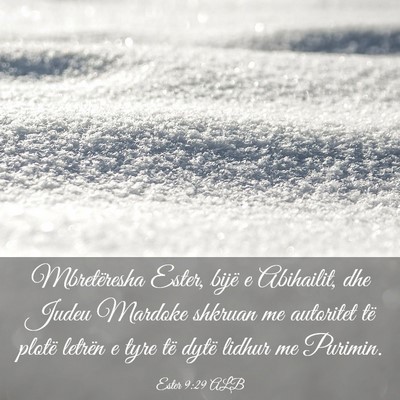 Picture 03 - Ester 9:29 ALB - Mbretëresha Ester, bijë e Abihailit, dhe Judeu - Bible Verse Picture
