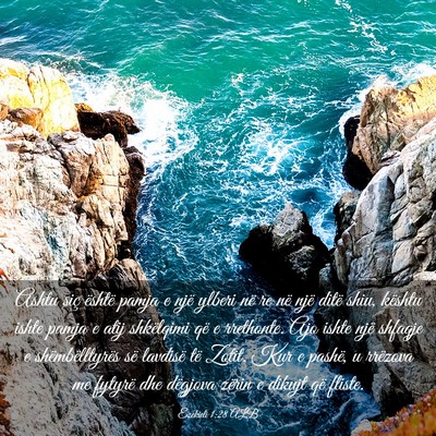 Picture 03 - Ezekieli 1:28 ALB - Ashtu siç është pamja e një ylberi në re në - Bible Verse Picture