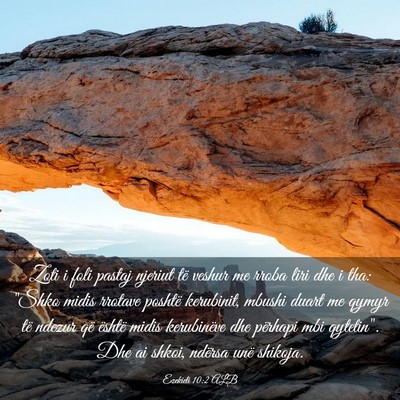 Picture 03 - Ezekieli 10:2 ALB - Zoti i foli pastaj njeriut të veshur me rroba - Bible Verse Picture