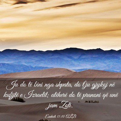 Picture 03 - Ezekieli 11:10 ALB - Ju do të bini nga shpata, do t’ju gjykoj në - Bible Verse Picture