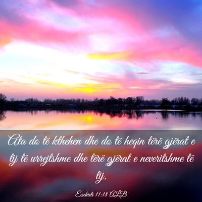 Picture 03 - Ezekieli 11:18 ALB - Ata do të kthehen dhe do të heqin tërë - Bible Verse Picture