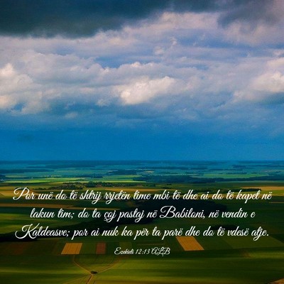 Picture 03 - Ezekieli 12:13 ALB - Por unë do të shtrij rrjetën time mbi të dhe - Bible Verse Picture