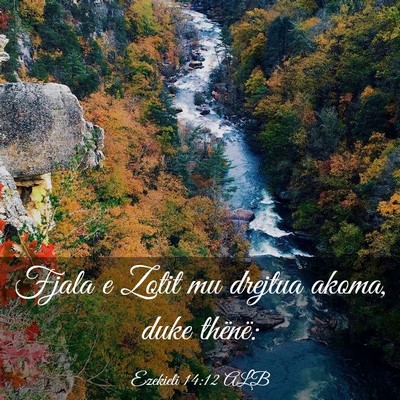 Picture 03 - Ezekieli 14:12 ALB - Fjala e Zotit mu drejtua akoma, duke - Bible Verse Picture