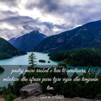 Picture 03 - Ezekieli 16:18 ALB - pastaj more rrobat e tua të qëndisura, i - Bible Verse Picture