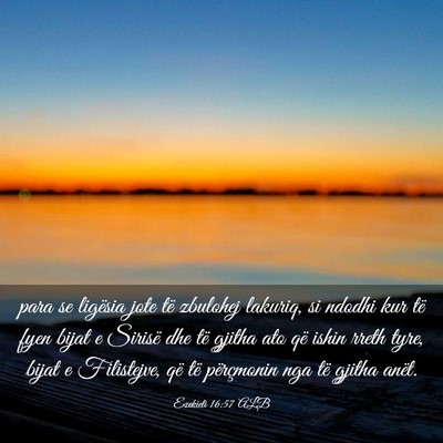 Picture 03 - Ezekieli 16:57 ALB - para se ligësia jote të zbulohej lakuriq, si - Bible Verse Picture
