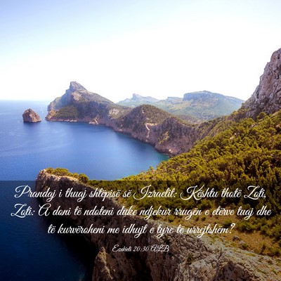 Picture 03 - Ezekieli 20:30 ALB - Prandaj i thuaj shtëpisë së Izraelit: Kështu - Bible Verse Picture