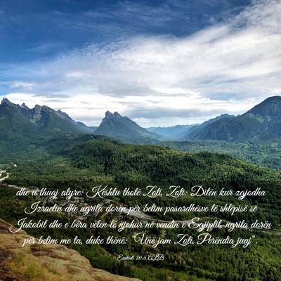 Picture 03 - Ezekieli 20:5 ALB - dhe u thuaj atyre: Kështu thotë Zoti, Zoti: - Bible Verse Picture
