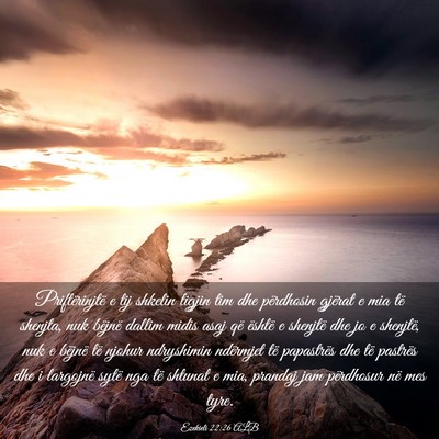 Picture 03 - Ezekieli 22:26 ALB - Priftërinjtë e tij shkelin ligjin tim dhe - Bible Verse Picture