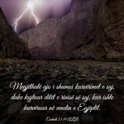 Picture 03 - Ezekieli 23:19 ALB - Megjithatë ajo i shumoi kurvërimet e saj, duke - Bible Verse Picture