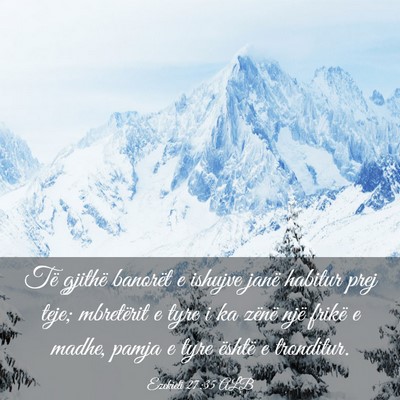 Picture 03 - Ezekieli 27:35 ALB - Të gjithë banorët e ishujve janë habitur prej - Bible Verse Picture