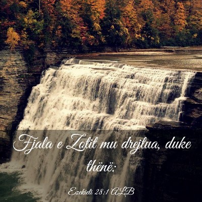 Picture 03 - Ezekieli 28:1 ALB - Fjala e Zotit mu drejtua, duke - Bible Verse Picture