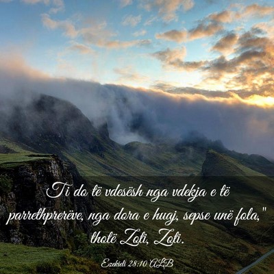 Picture 03 - Ezekieli 28:10 ALB - Ti do të vdesësh nga vdekja e të - Bible Verse Picture