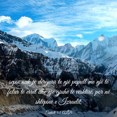 Picture 03 - Ezekieli 3:5 ALB - sepse nuk je dërguar te një popull me një të - Bible Verse Picture