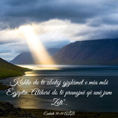Picture 03 - Ezekieli 30:19 ALB - Kështu do të zbatoj gjykimet e mia mbi - Bible Verse Picture