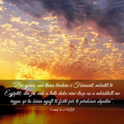Picture 03 - Ezekieli 30:21 ALB - 