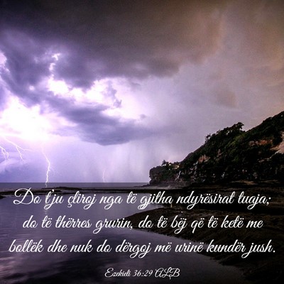 Picture 03 - Ezekieli 36:29 ALB - Do t’ju çliroj nga të gjitha ndyrësirat - Bible Verse Picture