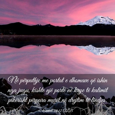 Picture 03 - Ezekieli 42:12 ALB - Në përputhje me portat e dhomave që ishin nga - Bible Verse Picture