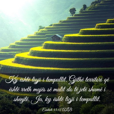 Picture 03 - Ezekieli 43:12 ALB - Ky është ligji i tempullit. Gjithë territori - Bible Verse Picture