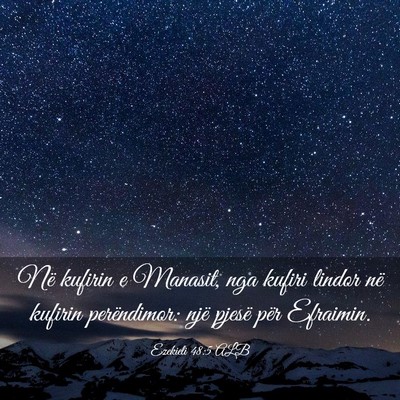 Picture 03 - Ezekieli 48:5 ALB - Në kufirin e Manasit, nga kufiri lindor në - Bible Verse Picture