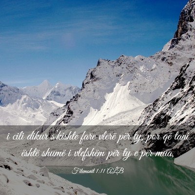 Picture 03 - Filemonit 1:11 ALB - i cili dikur s’kishte fare vlerë për ty, por - Bible Verse Picture
