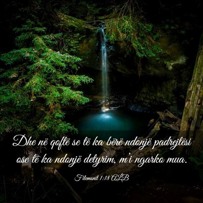 Picture 03 - Filemonit 1:18 ALB - Dhe në qoftë se të ka bërë ndonjë - Bible Verse Picture
