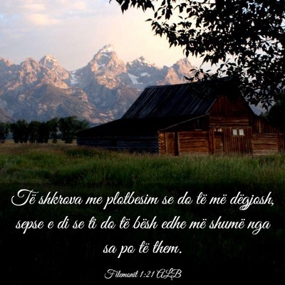 Picture 03 - Filemonit 1:21 ALB - Të shkrova me plotbesim se do të më dëgjosh, - Bible Verse Picture