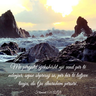 Picture 03 - Filemonit 1:22 ALB - Më përgatit njëkohësht një vend për të - Bible Verse Picture