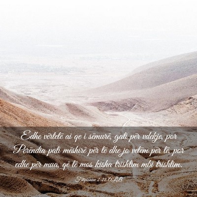 Picture 03 - Filipianëve 2:27 ALB - Edhe vërtetë ai qe i sëmurë, gati për - Bible Verse Picture