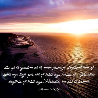 Picture 03 - Filipianëve 3:9 ALB - dhe që të gjendem në të, duke pasur jo - Bible Verse Picture