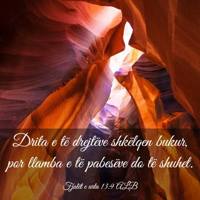 Picture 03 - Fjalët e urta 13:9 ALB - Drita e të drejtëve shkëlqen bukur, por llamba - Bible Verse Picture