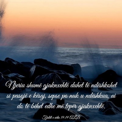Picture 03 - Fjalët e urta 19:19 ALB - Njeriu shumë gjaknxehtë duhet të ndëshkohet - Bible Verse Picture