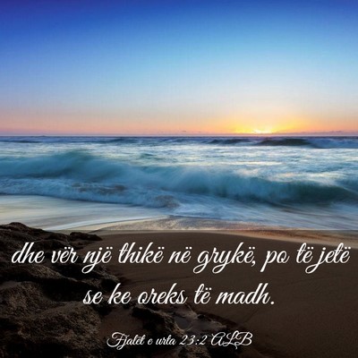 Picture 03 - Fjalët e urta 23:2 ALB - dhe vër një thikë në grykë, po të jetë se - Bible Verse Picture